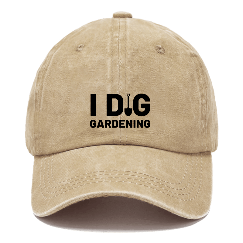 I Dig Gardening Cap