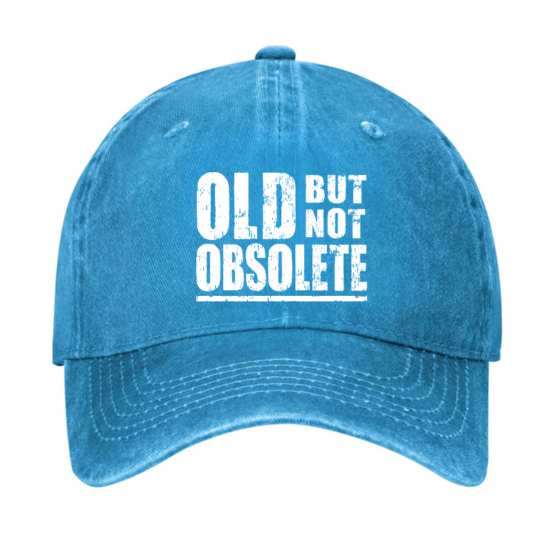 Old But Not Obsolete Cap