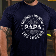 The Man The Myth The Legend Funny Papa Cotton T-shirt
