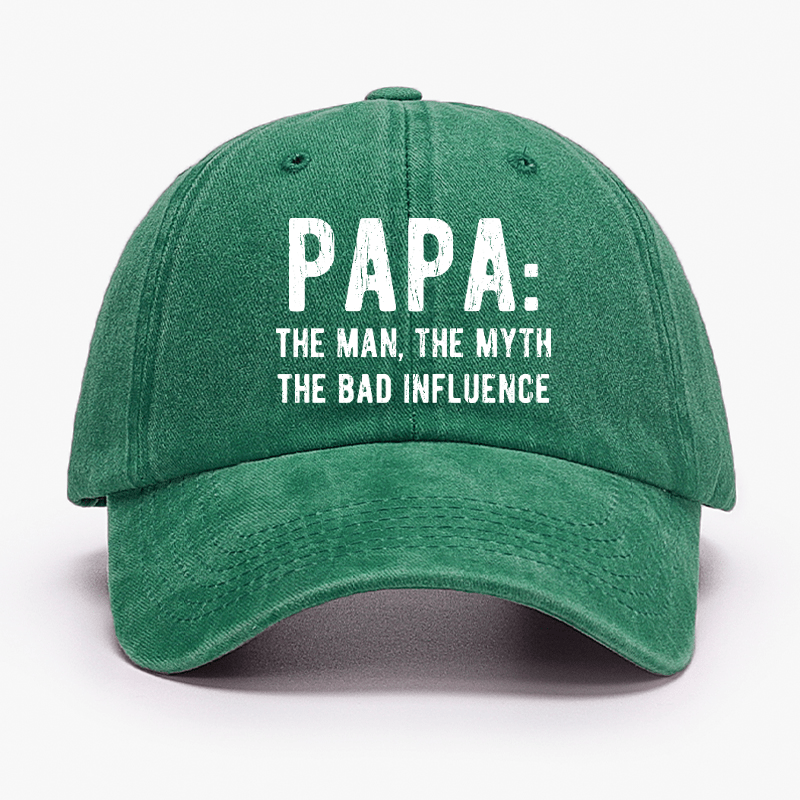 Papa: The Man, The Myth The Bad Influence Cap