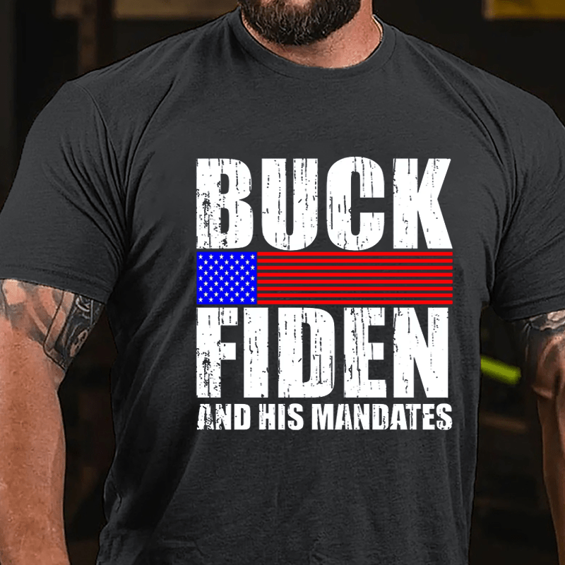 Buck Fiden And His Mandates Cotton T-shirt