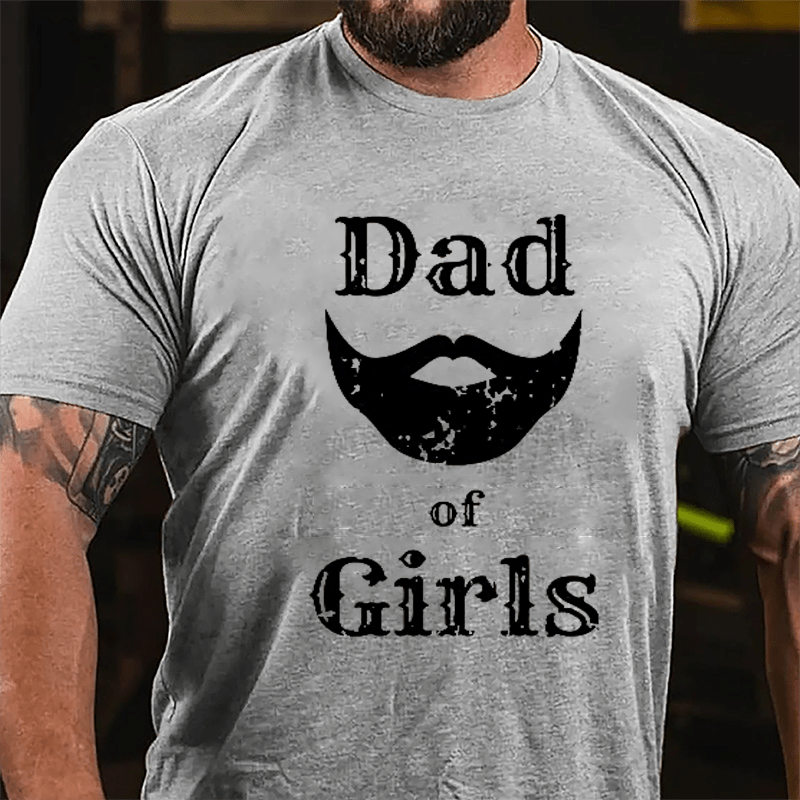 Dad Of Girls Cotton T-shirt