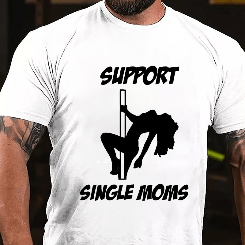 Supprt Single Moms Cotton T-shirt