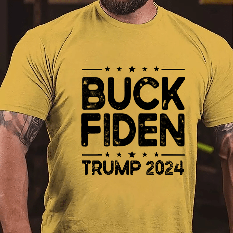 Buck Fiden Trump 2024 Cotton T-shirt