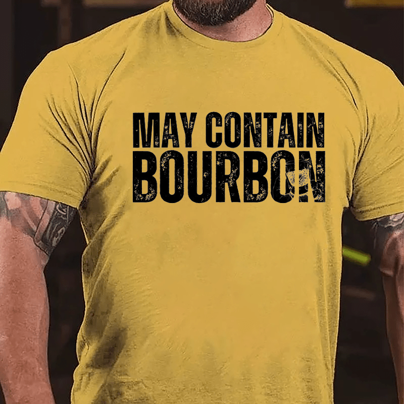 May Contain Bourbon Cotton T-shirt