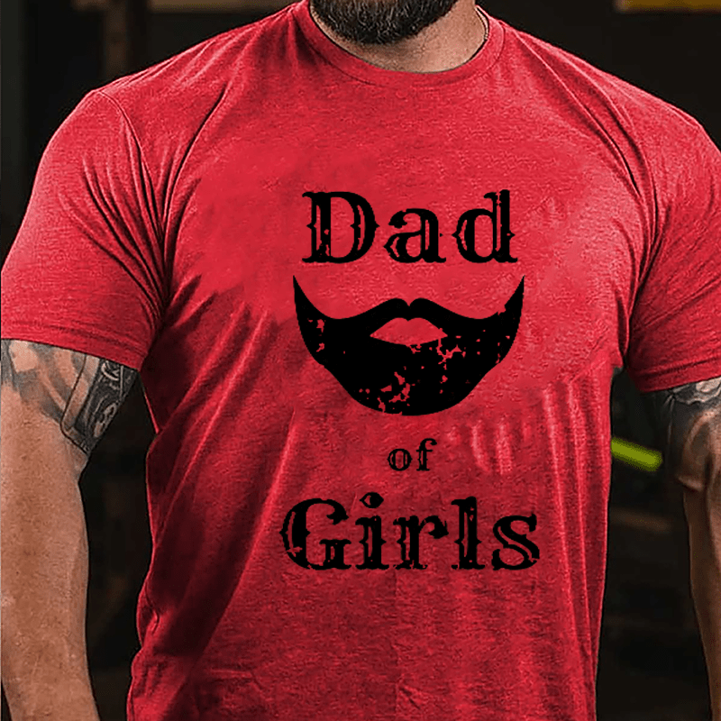 Dad Of Girls Cotton T-shirt