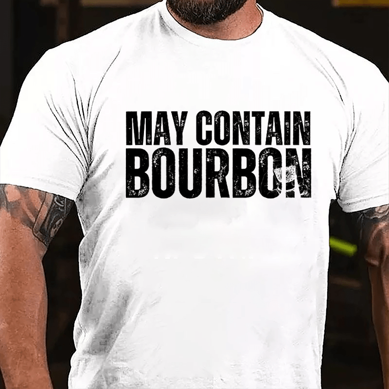 May Contain Bourbon Cotton T-shirt