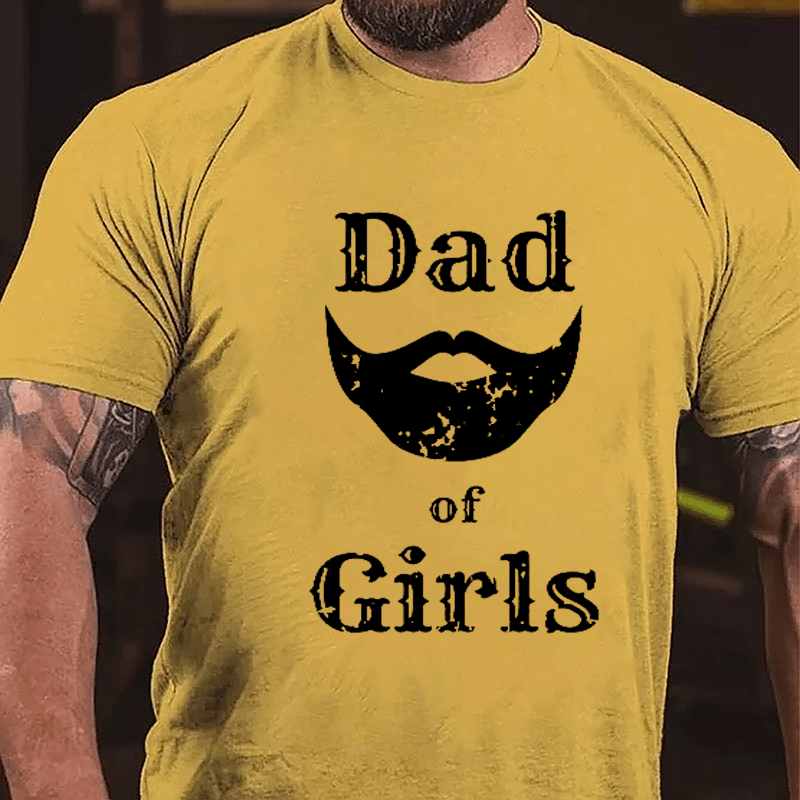 Dad Of Girls Cotton T-shirt