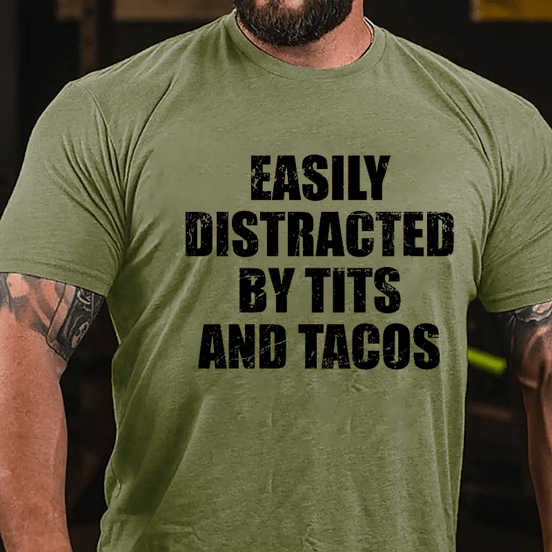 Easily Distracted By Tits And Tacos Men's Cotton T-shirt