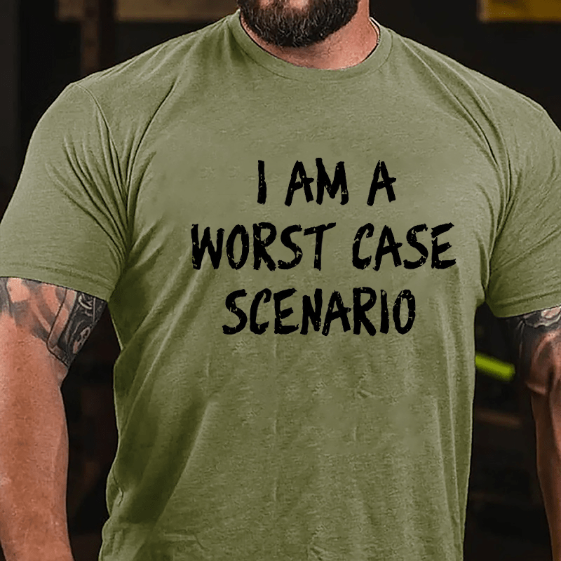 I Am A Worst Case Scenario Cotton T-shirt