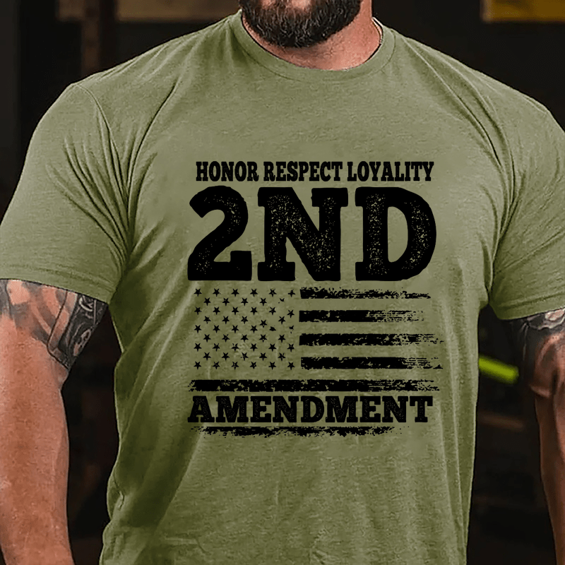 Honor Respect Loyality 2nd Amendment Cotton T-shirt