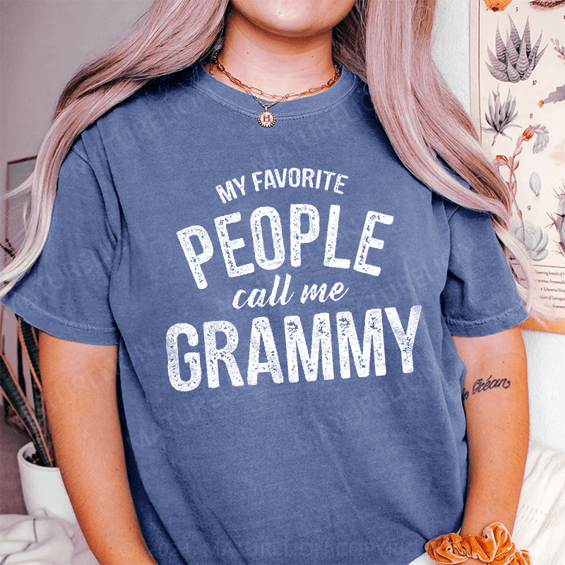 Maturelion My Favorite People Call Me Grammy DTG Printing Washed Cotton T-Shirt