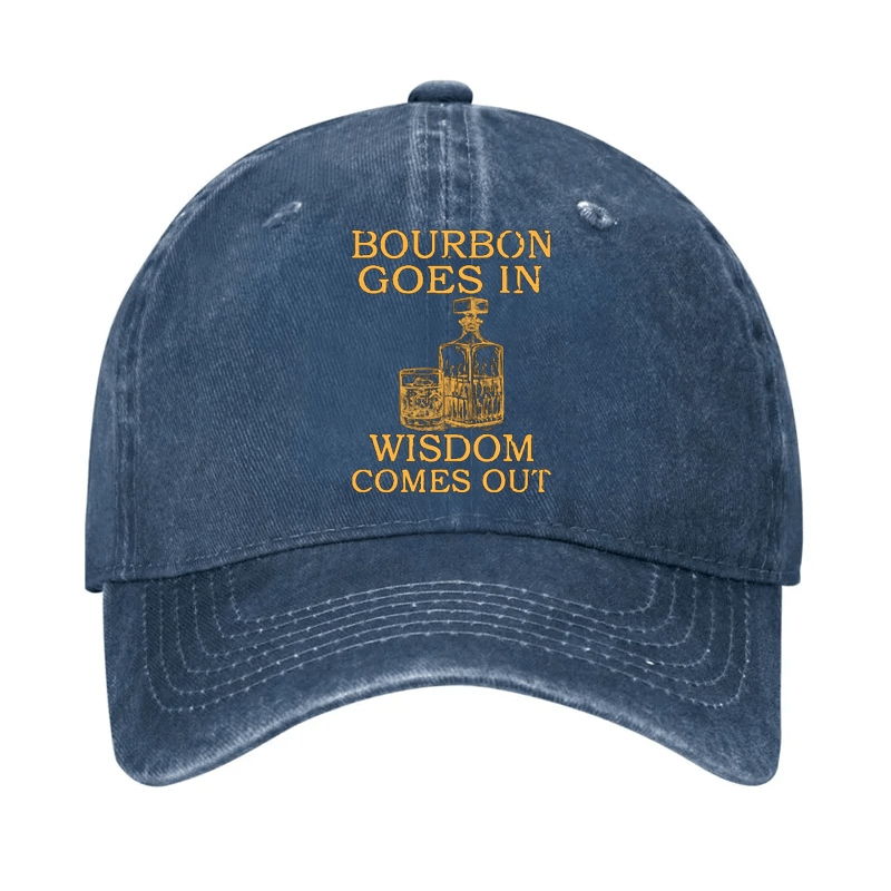 Maturelion Bourbon Goes In Wisdom Comes Out Cap