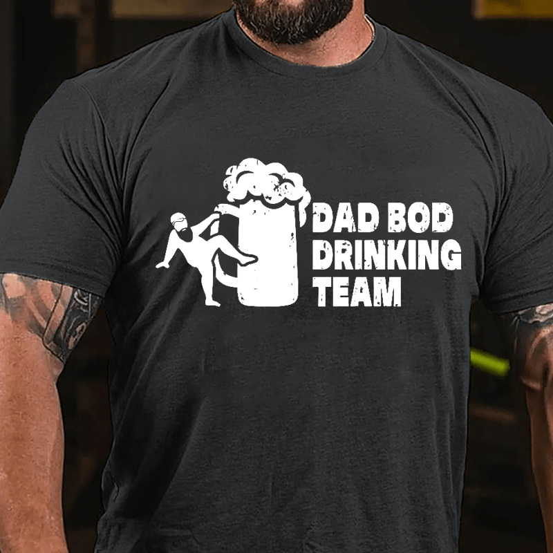 Dad Bod Drinking Team Cotton T-shirt