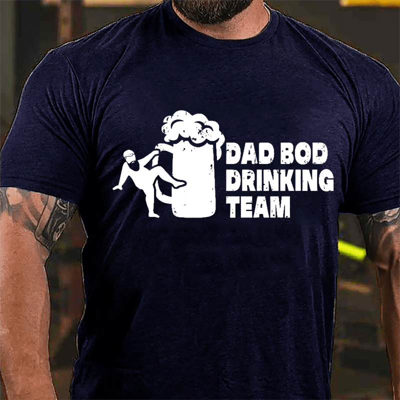 Dad Bod Drinking Team Cotton T-shirt