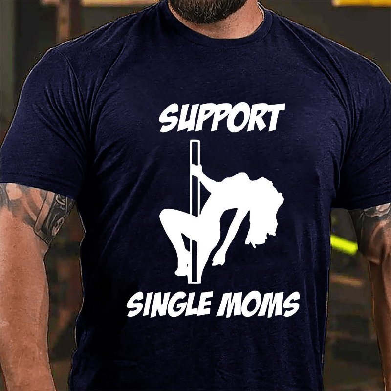 Supprt Single Moms Cotton T-shirt