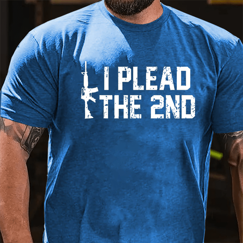 I Plead The 2nd Cotton T-shirt