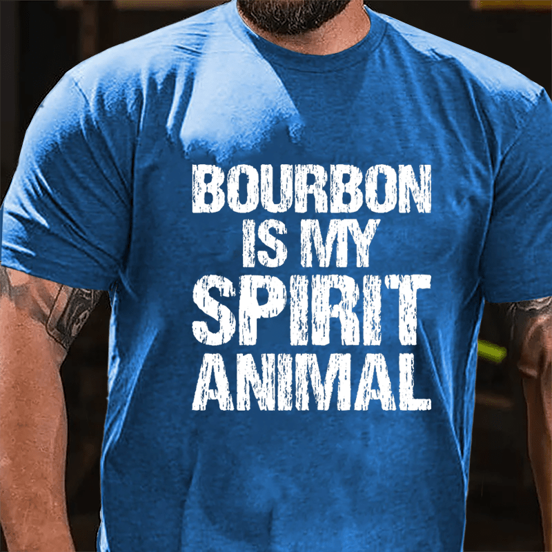 Bourbon Is My Spirit Animal Cotton T-shirt