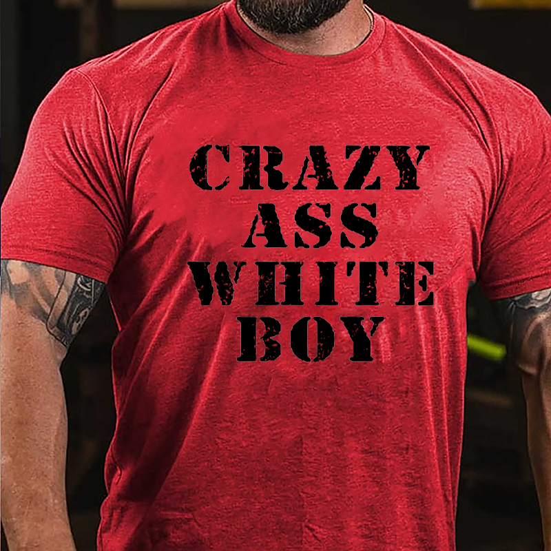 Crazy Ass White Boy Men's Cotton T-shirt