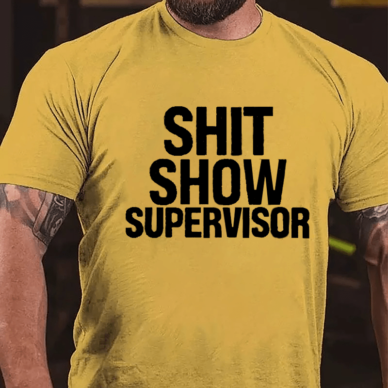 Sh*t Show Supervisor Men's Cotton T-shirt