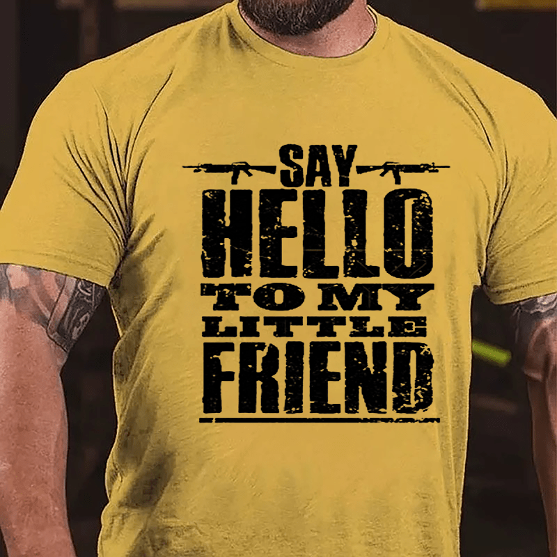 Say Hello To My Little Friend Guns Print Cotton T-shirt