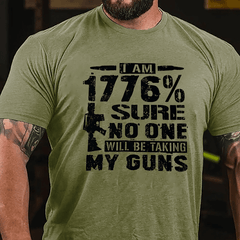 I'm 1776% Sure No One Will Be Taking My Guns Men's Cotton T-shirt