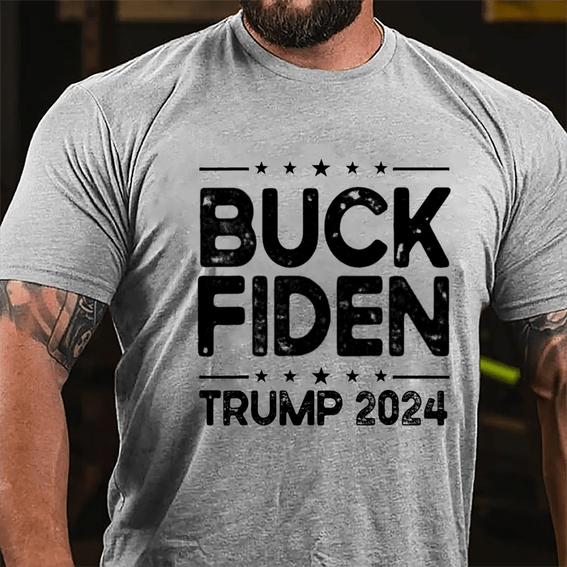 Buck Fiden Trump 2024 Cotton T-shirt