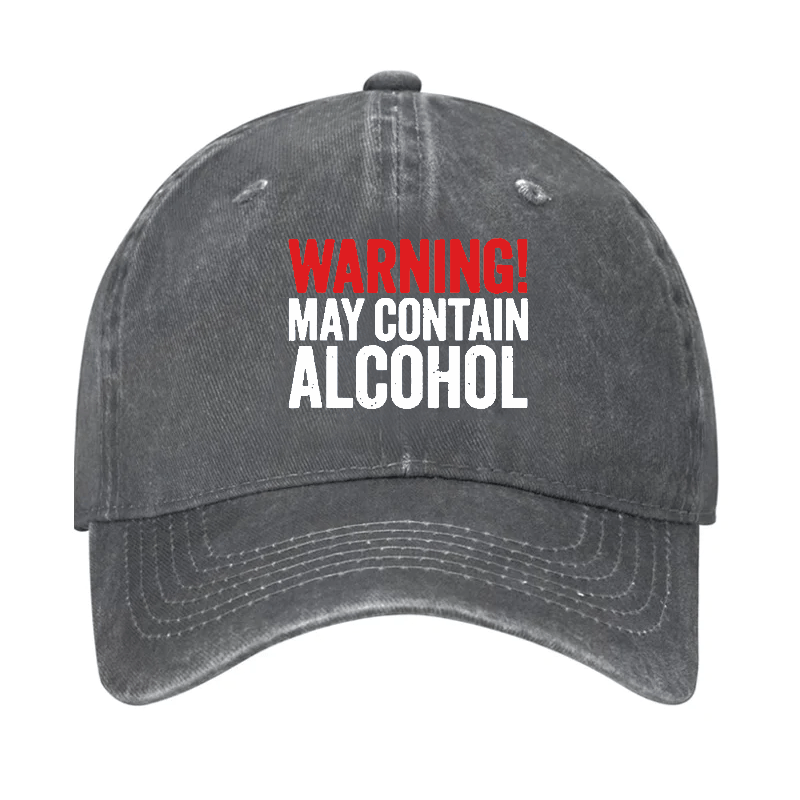 Warning May Contain Alcohol Cap