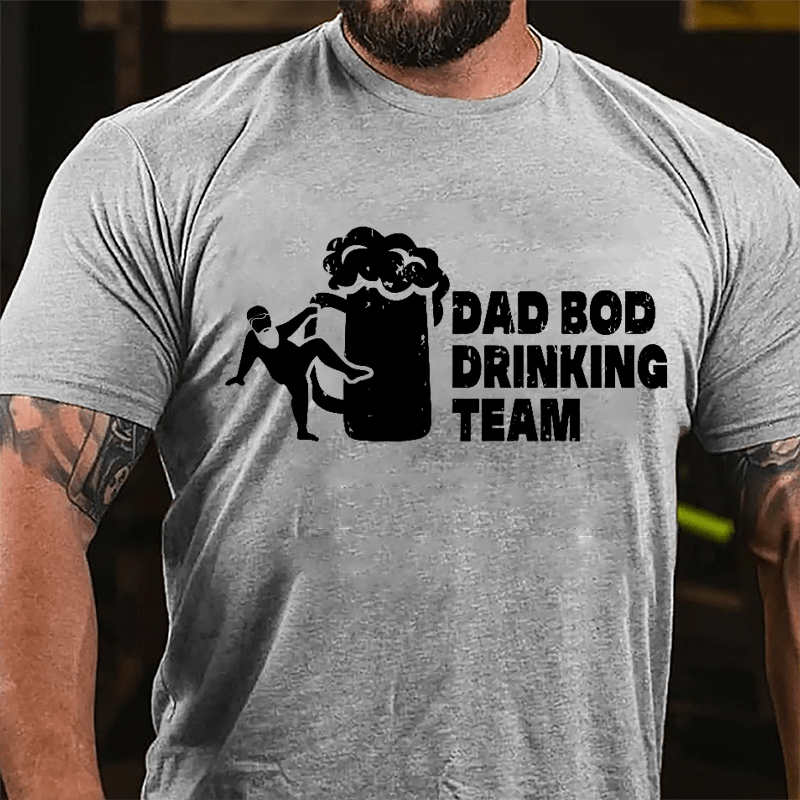 Dad Bod Drinking Team Cotton T-shirt