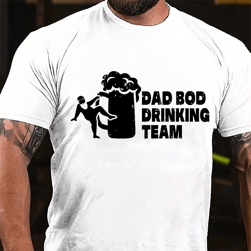 Dad Bod Drinking Team Cotton T-shirt