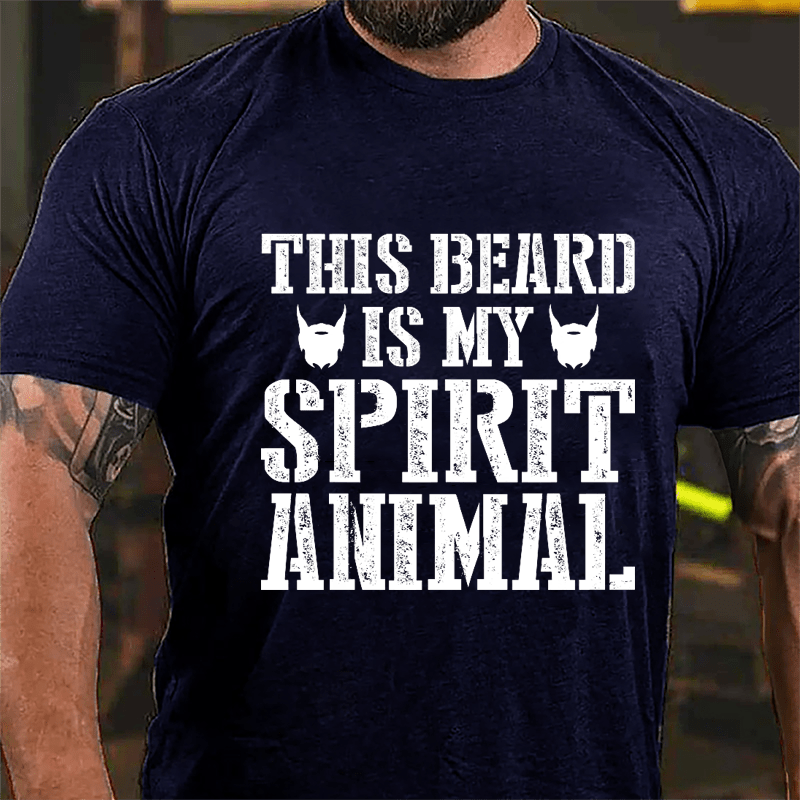 This Beard Is My Spirit Animal Cotton T-shirt