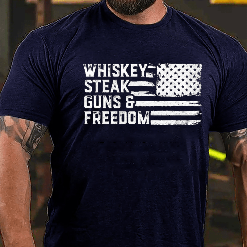 Whiskey Steak Guns & Freedom Cotton T-shirt