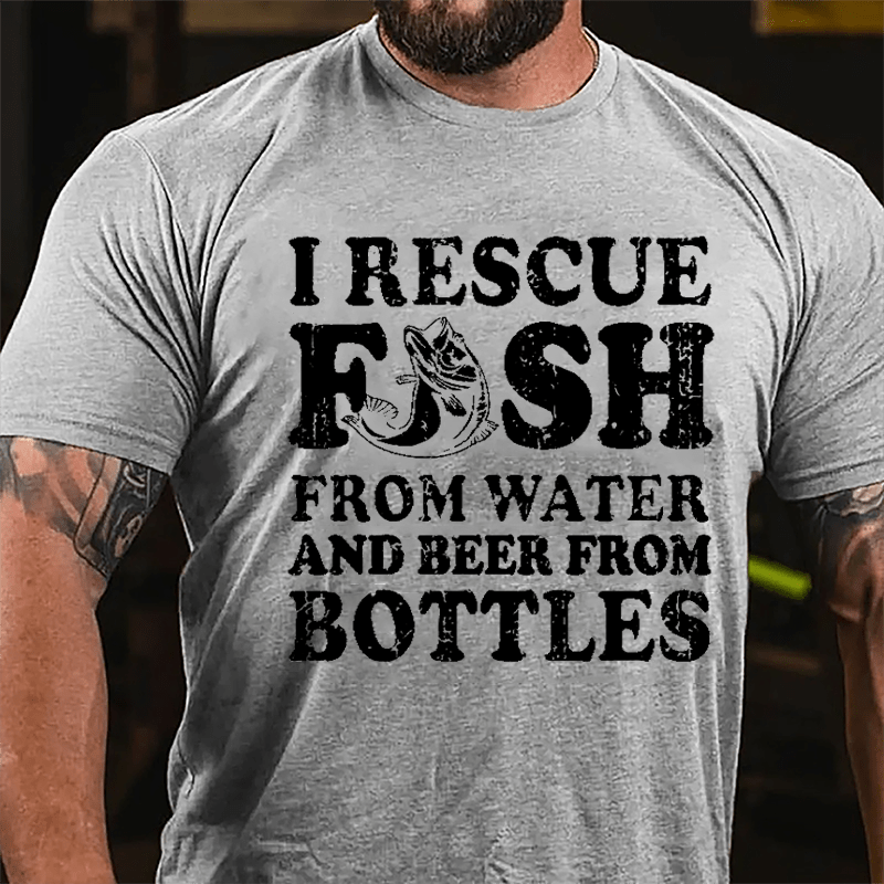 I Rescue Fish From Water And Beer From Bottles Funny Cotton T-shirt