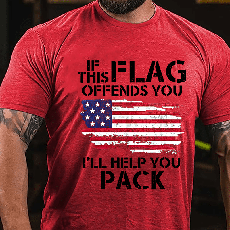 If This Flag Offends You I'll Help You Pack USA Flag Cotton T-shirt