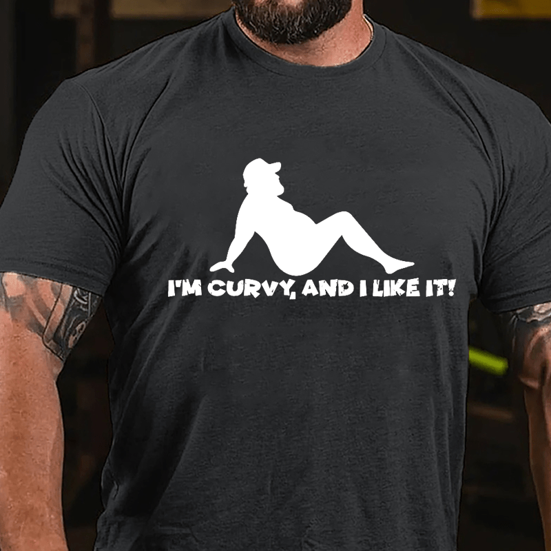 I'm Curvy And I Like It Cotton T-shirt