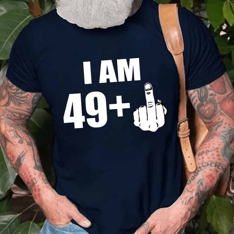 I Am 49+ Cotton T-shirt