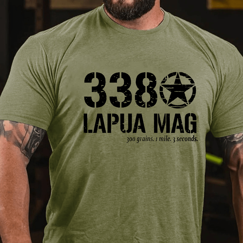 338 Lapua Mag 300 Grains 1 Mile 3 Seconds Cotton T-shirt