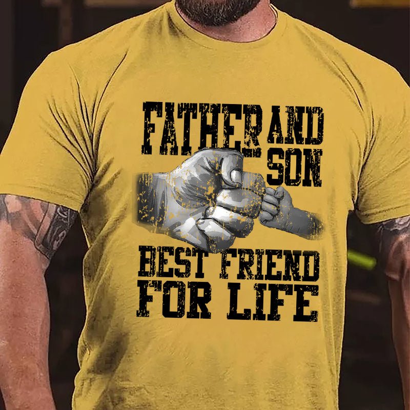 Father And Son Best Friend For Life Cotton T-shirt