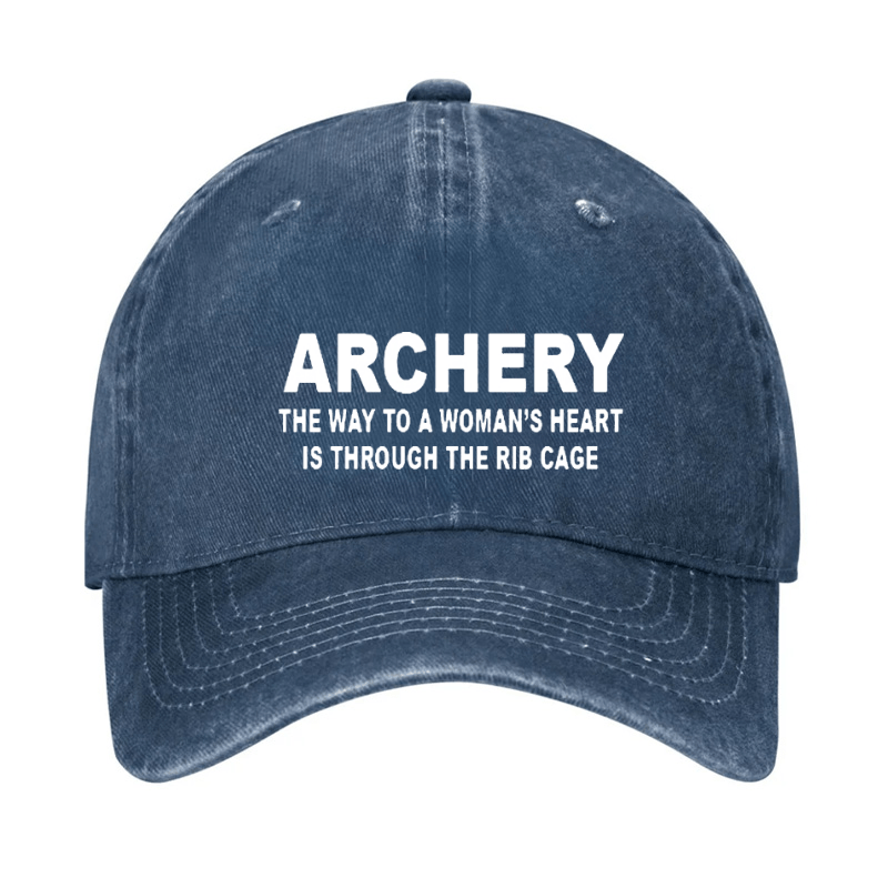 Archery the Way to a Woman's Heart Is Through the Rib Cage Cap