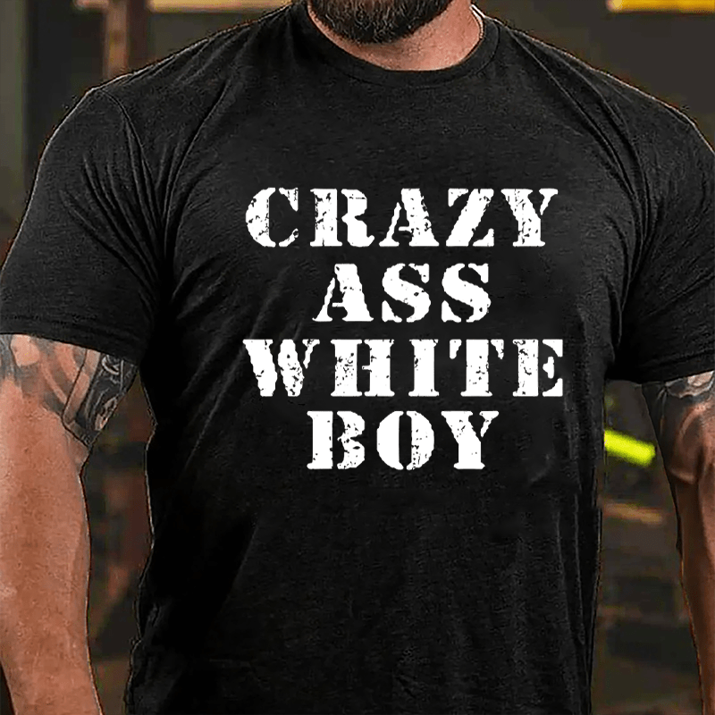 Crazy Ass White Boy Men's Cotton T-shirt