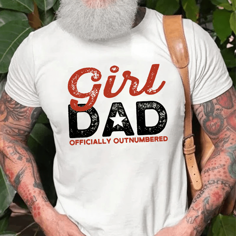 Girl Dad Officially Outnumbered Funny Dad Cotton T-shirt