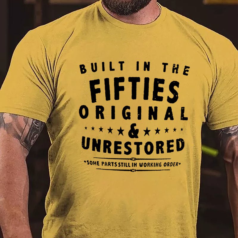 Built In The Fifties Original Unrestored Some Parts Still In Working Order Cotton T-shirt