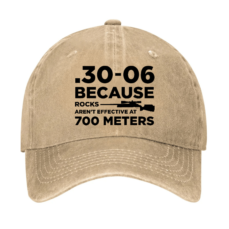 30-06 Because Rocks Aren't Effective At 700 Meters Cap