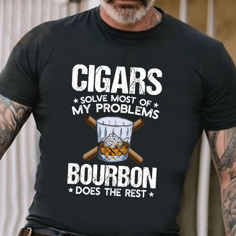 Cigars Solve Most Of My Problems Cotton T-shirt