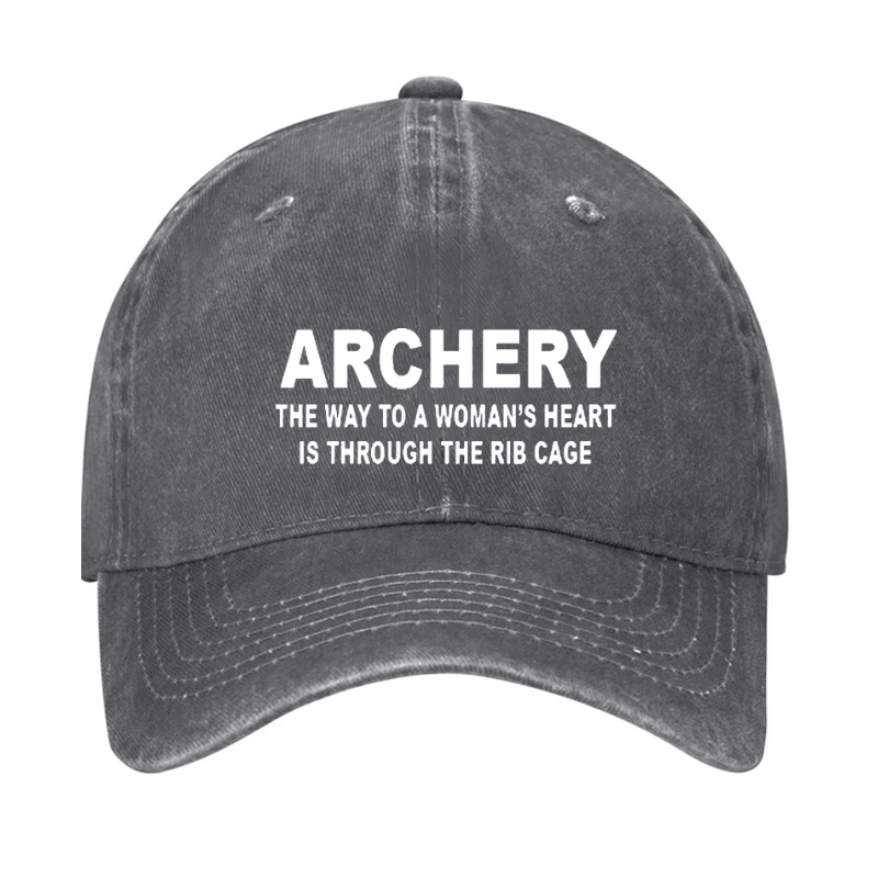 Archery the Way to a Woman's Heart Is Through the Rib Cage Cap