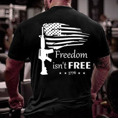 Freedom Isn't Free Gun USA Flag Print Cotton T-shirt