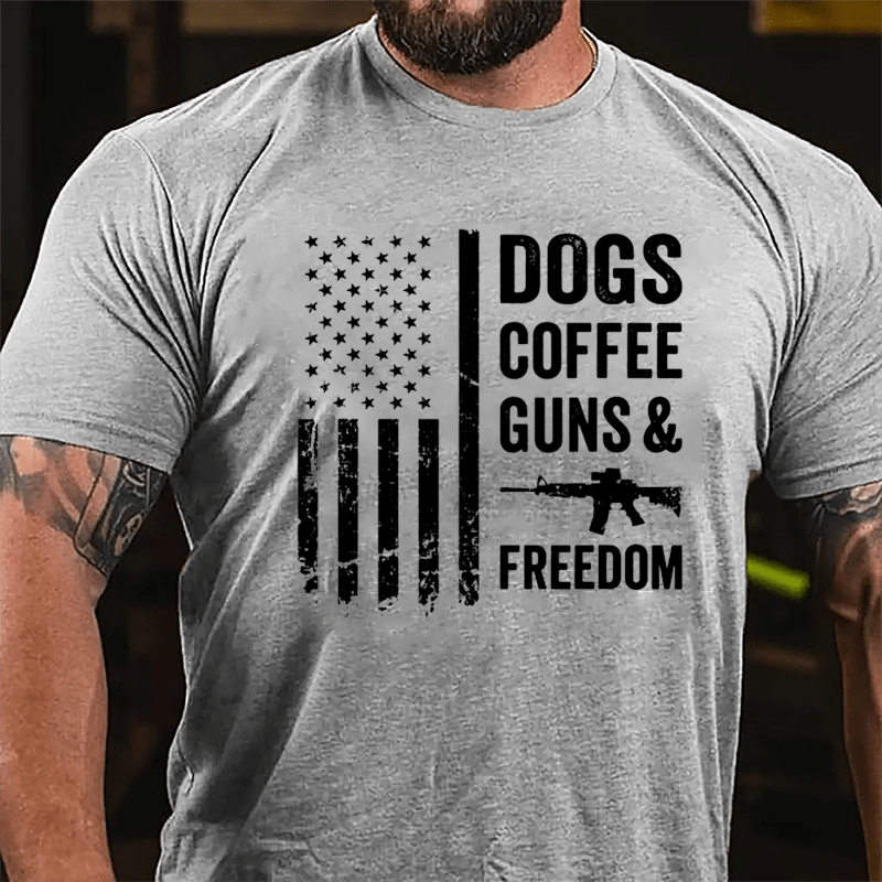 Dogs Coffee Guns And Freedom Cotton T-shirt