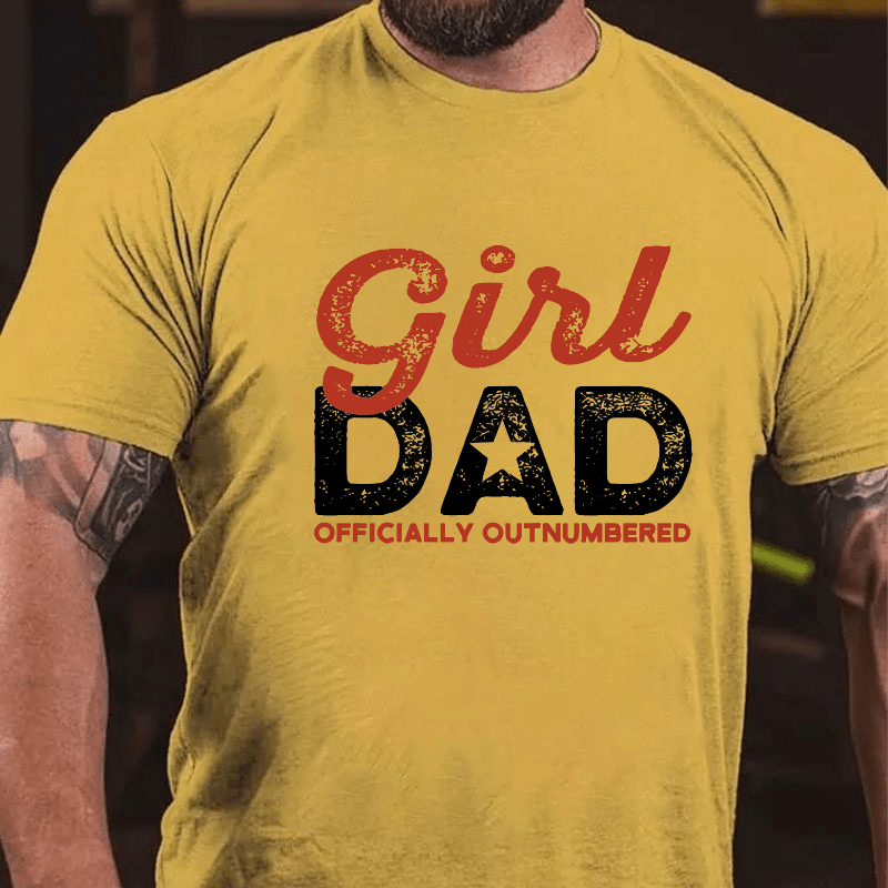 Girl Dad Officially Outnumbered Funny Dad Cotton T-shirt