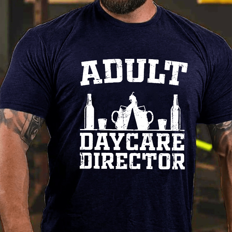 Adult Daycare Director Cotton T-shirt