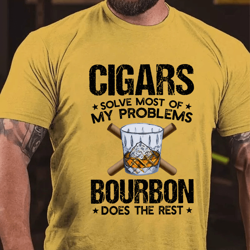 Cigars Solve Most Of My Problems Cotton T-shirt